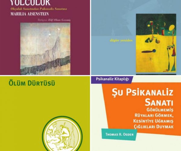 Psikanaliz Literatürü ve Türkiye’de Psikanaliz Yazarları